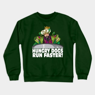 The Hungry Dogs Crewneck Sweatshirt